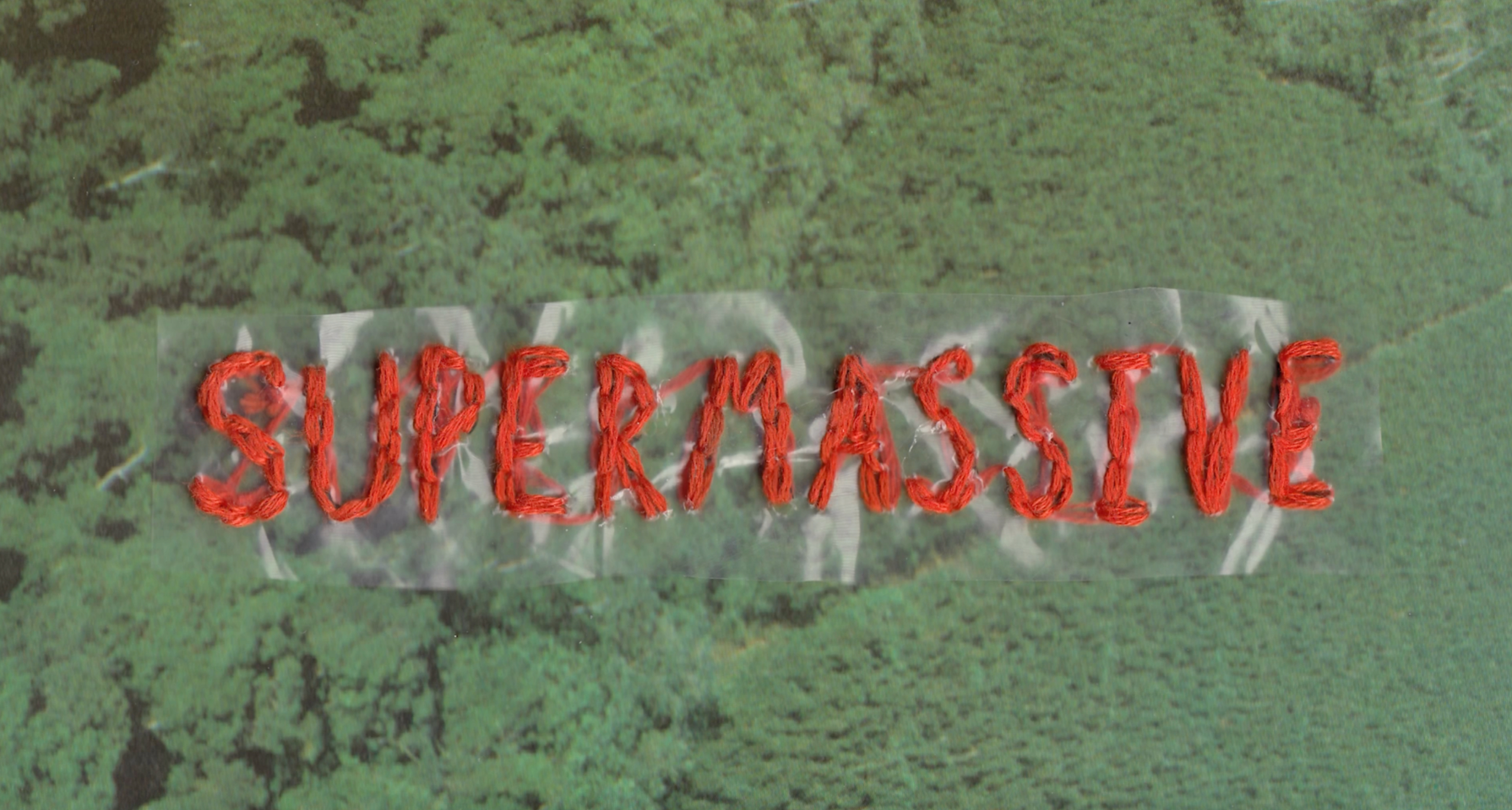 SUPERMASSIVE